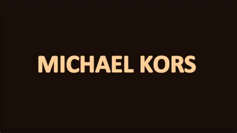 pronounce michael kors|michael kors meaning.